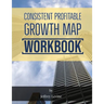 Consistent Profitable Growth Map 2nd Edition