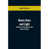 Heavy guns and light: a history of the 4th New York Heavy Artillery