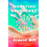 Vibrating Abundance: Creating Wealth from the Inside