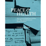 Peace & Health: How a group of small-town activists and college students set out to change healthcare