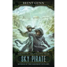 Sky Pirate: Revenge of the Fangfrost Outlaws