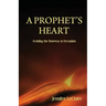 A Prophet's Heart