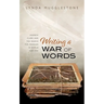Writing a War of Words: Andrew Clark and the Search for Meaning in World War One
