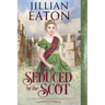 Seduced by the Scot