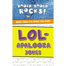 Lol-Apalooza Jokes: More Than 444 Jokes for Kids