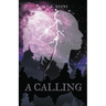 A Calling