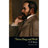 'Twixt Dog and Wolf