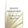 To Have and Have Not