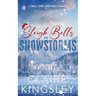Sleigh Bells and Snowstorms: A Small-Town Christmas Romance