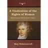 A Vindication of the Rights of Woman