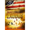 Project StrikeForce: Exodus