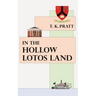In the Hollow Lotos Land