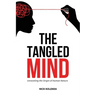 The Tangled Mind: Unraveling the Origin of Human Nature