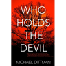Who Holds The Devil