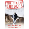 The Delphi Murders: The Quest To Find 'The Man On The Bridge'