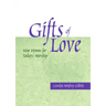 Gifts of Love: New Hymns for Today's Worship