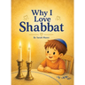 Why I Love Shabbat