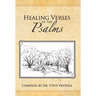 Healing Verses of the Psalms: your ready healing reference!