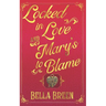 Locked in Love and Mary's to Blame: A Pride and Prejudice Variation