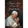 Saint John Paul II Prayer Book