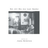 Not All Who Are Lost Wander