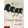 The Cambridge Companion to Choral Music