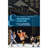 The Cambridge Companion to Modernist Theatre