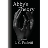 Abby's Theory