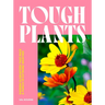Tough Plants: Garden Gladiators That Pack a Punch in Extreme Weather