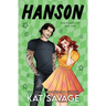 Hanson: A Reverse Age Gap Romantic Comedy