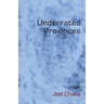 Underrated Provinces