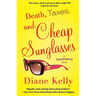 Death, Taxes, and Cheap Sunglasses