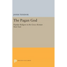 The Pagan God: Popular Religion in the Greco-Roman Near East