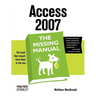Access 2007: The Missing Manual
