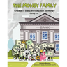 The Money Family: Children's Basic Introduction to Money