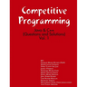 Competitive Programming: Java and C++ (Questions and Solutions), Vol. 1