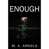 Enough