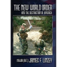 The New World Order and the Destruction of America