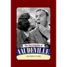 The Encyclopedia of Vaudeville