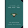 Mysticism And Contemplation