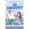 No Coincidences