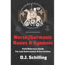 Norse/Germanic Runes & Symbols: Field Reference Guide for Law Enforcement & Corrections