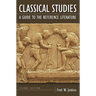 Classical Studies: A Guide to the Reference Literature