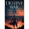 Destiny War: The Battle Between Two Kingdoms