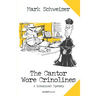 The Cantor Wore Crinolines