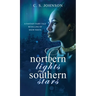 Northern Lights, Southern Stars