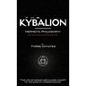 The Kybalion - Revised and Updated Edition