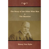 The Story of the Other Wise Man and The Mansion