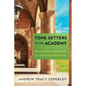Tone Setters in the Academy: How to Build an Inspired Life as a University Administrator