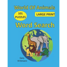 World of Animals Word Search: 101 Puzzles, Large Print